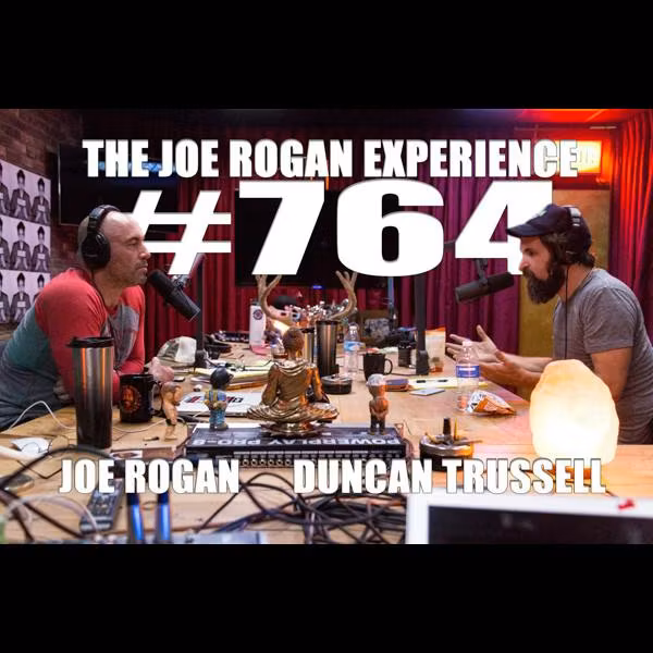 #764 - Duncan Trussell