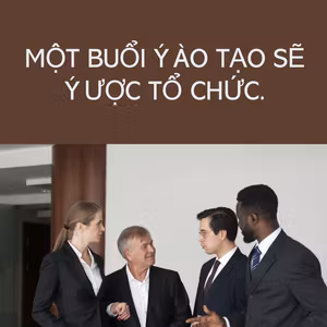 Một buổi đào tạo sẽ được tổ chức.