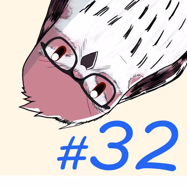 第32羽：『2週目突入記念特別回：教えて！キツツキ先生！《その２》』