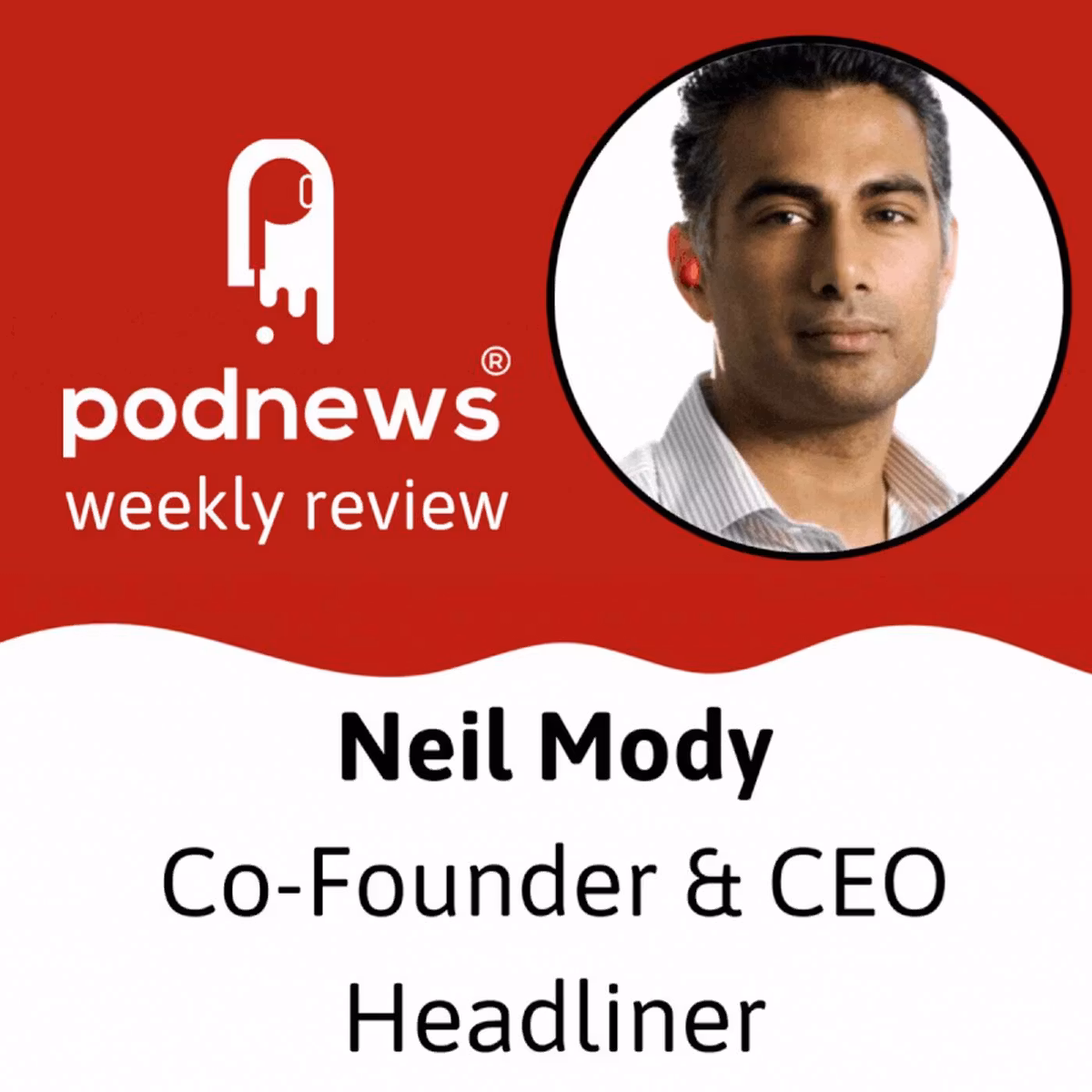 Amazon Music's Audible move; Neil Mody from Headliner, and Alberto Betella from RSS.com