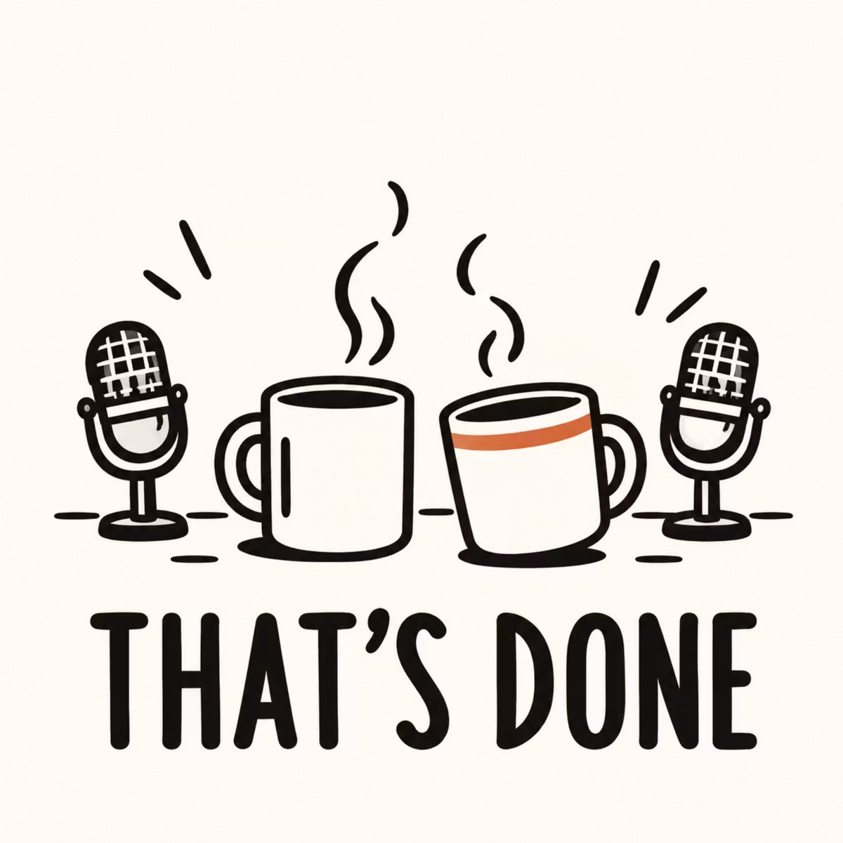 that’s done