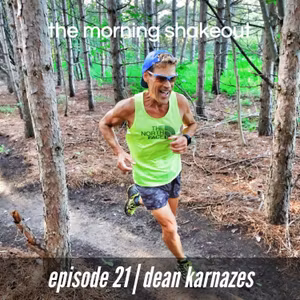 Episode 21 | Dean Karnazes