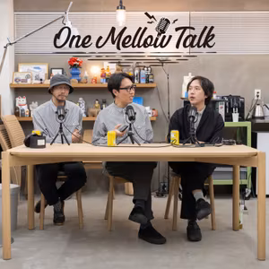 One Mellow Talk ＃22