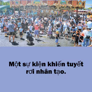 Một sự kiện khiến tuyết rơi nhân tạo.