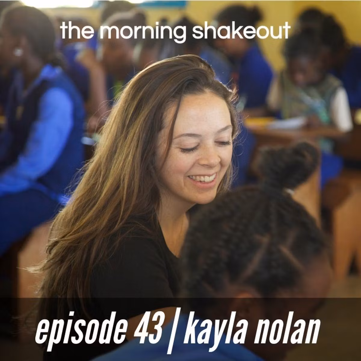 Episode 43 | Kayla Nolan