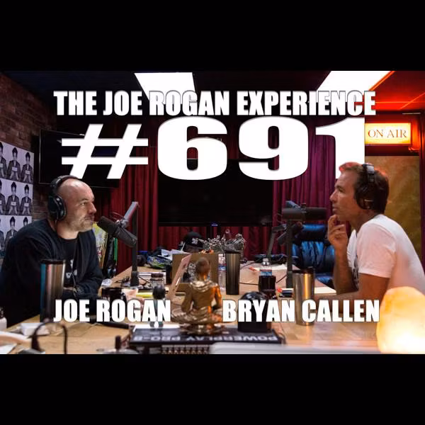 #691 - Bryan Callen