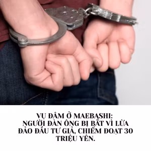 Người đàn ông bị bắt vì lừa đảo đầu tư giả, chiếm đoạt 30 triệu yên.