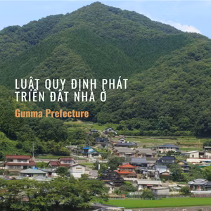 Prefeitura sẽ được tỉnh Gunma quy hoạch thường xuyên phù hợp với môi trường dân cư thông thường từ năm 2025.