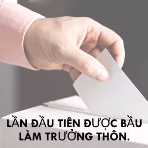 Lần đầu tiên được bầu làm trưởng thôn.
