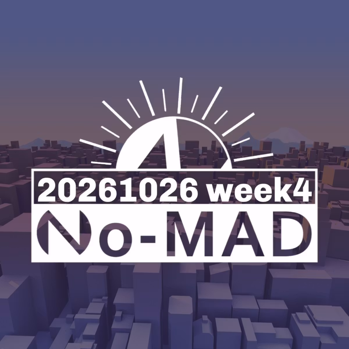 個人ラジオ『No-MAD（ノマド）』2026/10/26配信