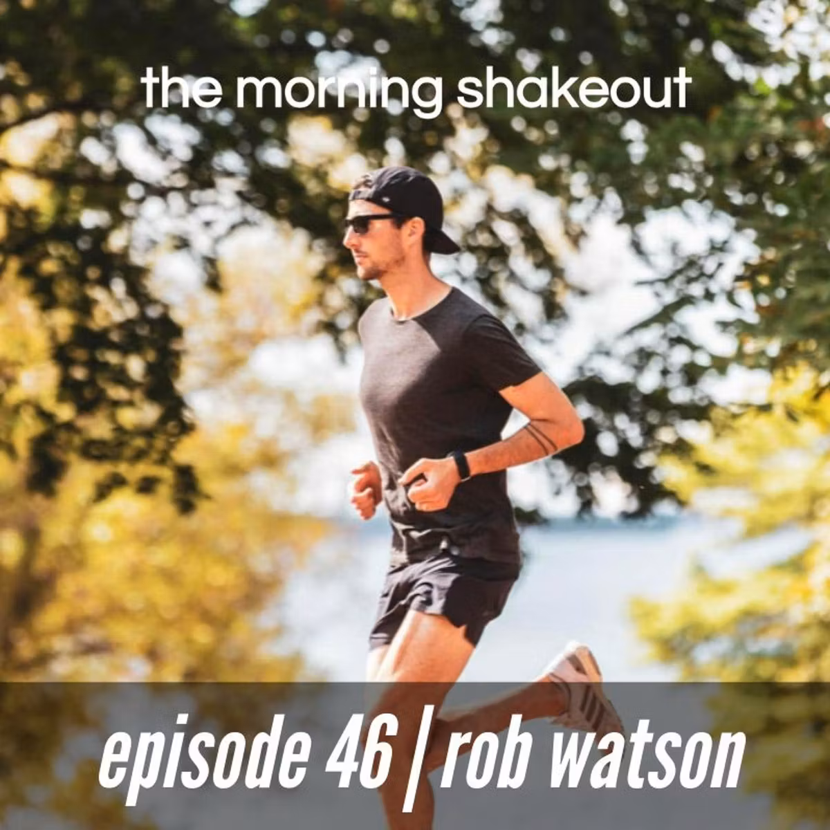 Episode 46 | Rob Watson