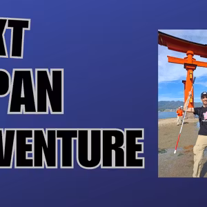 My Next Japan ADVENTURE & Tokyo Meet Up