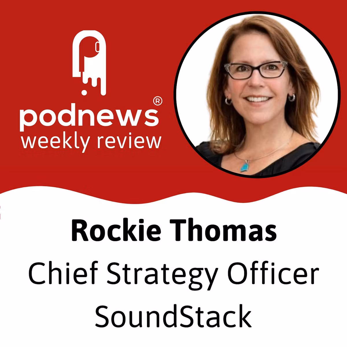 SoundStack's Rockie Thomas; and has Podcasting 2.0 failed?